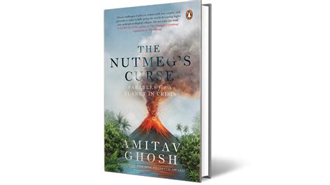 Exploring the untold stories of the spice trade in The Nutmeg Curse by Amitav Ghosh